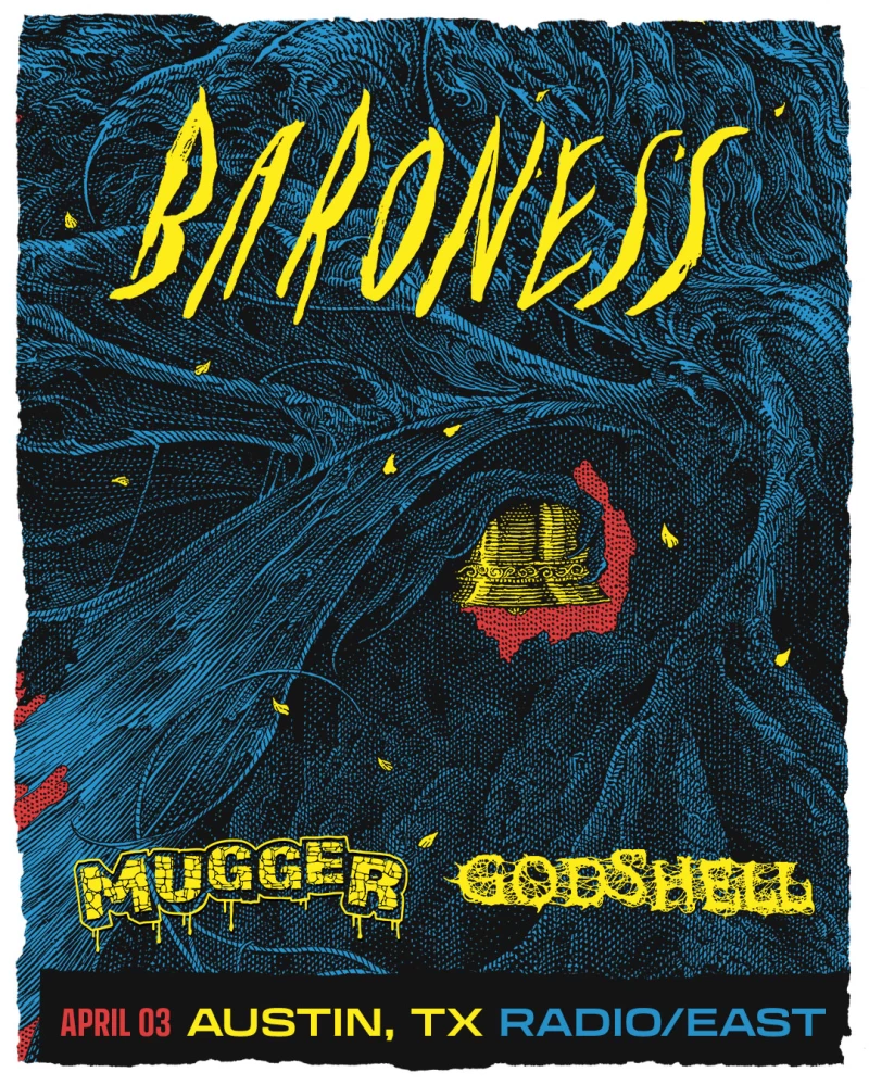 Resound & Levitation Present: Baroness with Mugger & Godshell