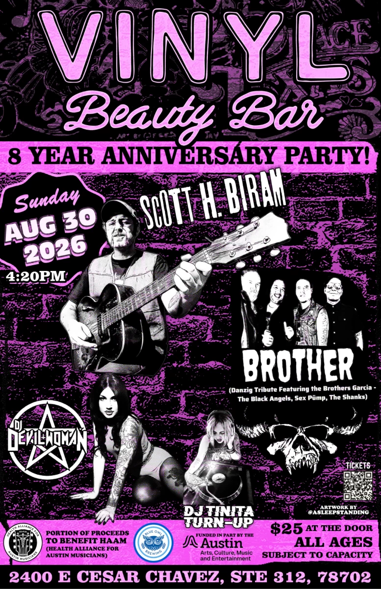 VINYL Beauty Bar 8 Year Anniversary w/ SCOTT H. BIRAM! BROTHER (Danzig Tribute)! DJ DevilWoman! DJ Tinita Turn-Up! HAAM Benefit!