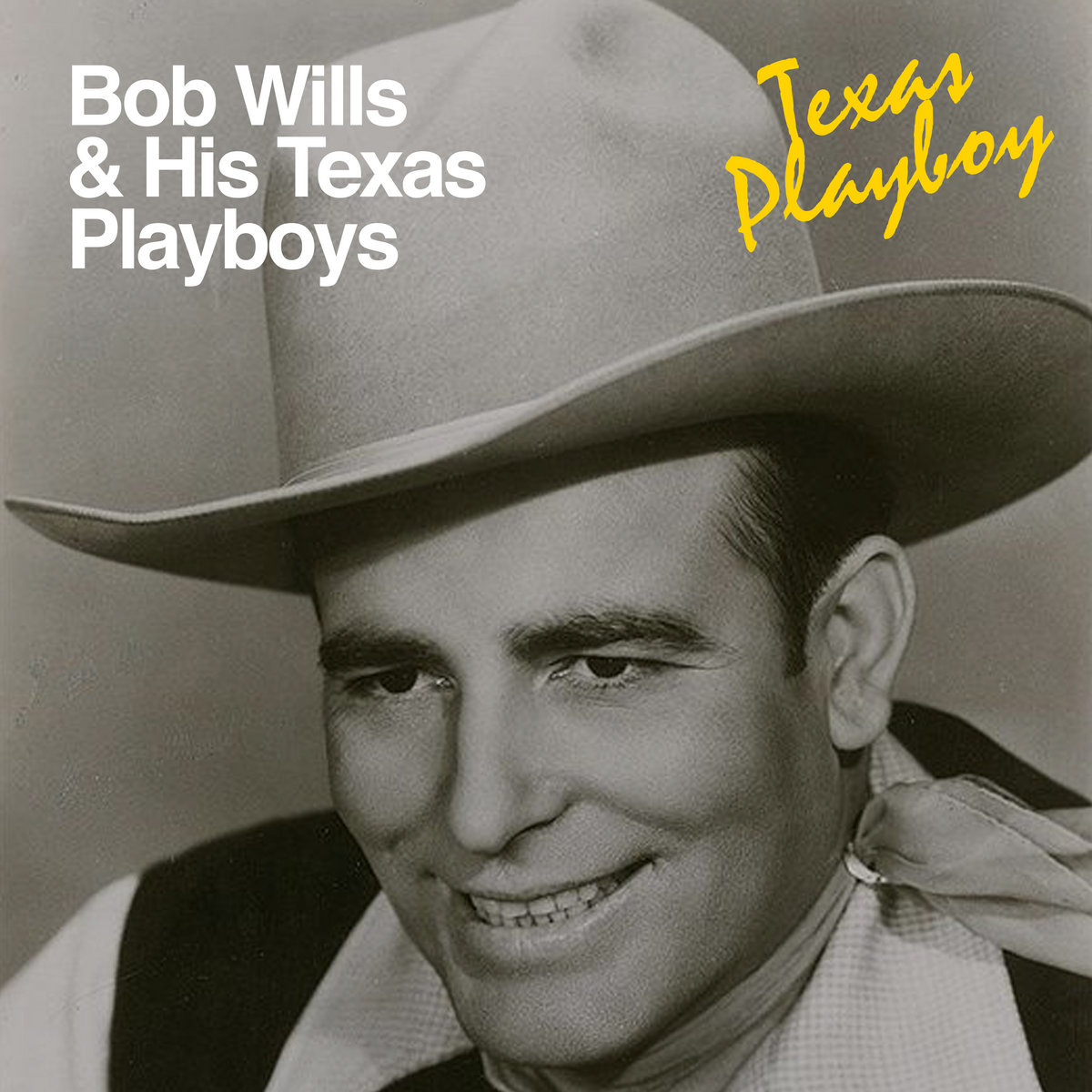 Bob Wills & His Texas Playboys