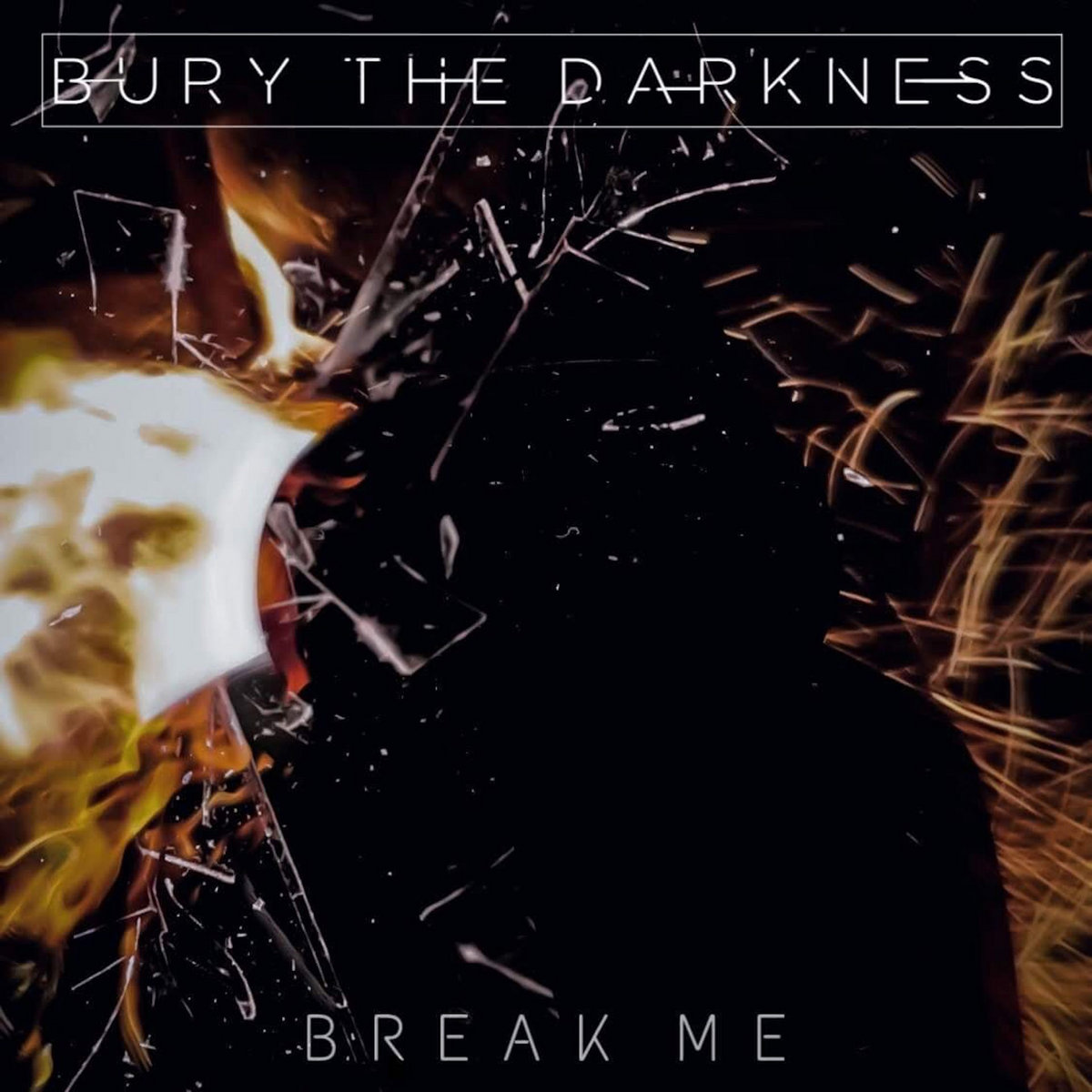 Bury the Darkness