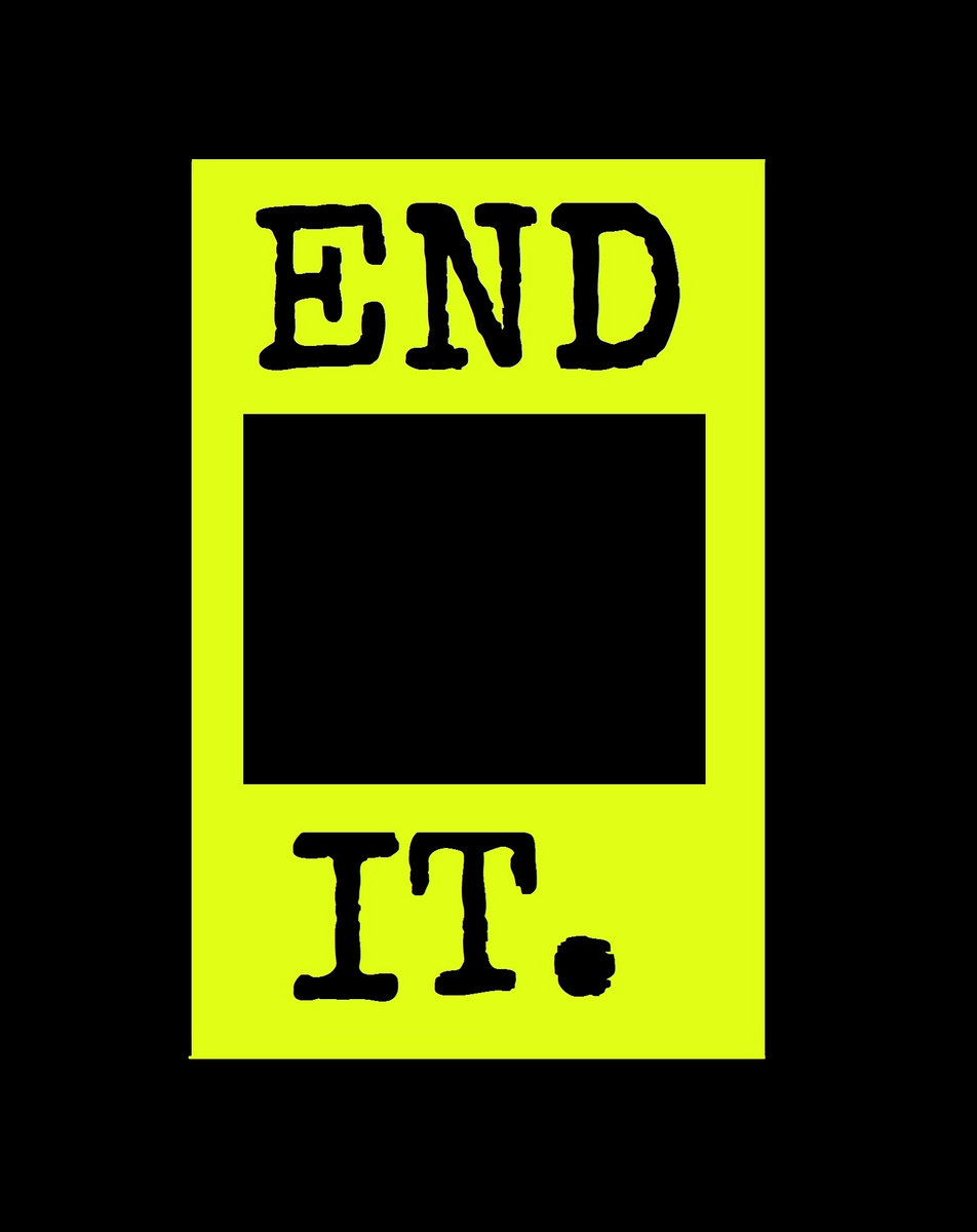 End It