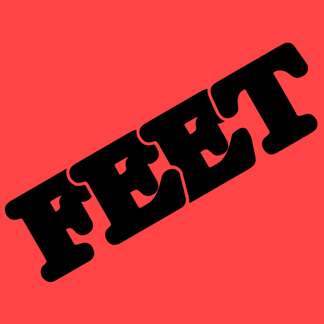 Feet