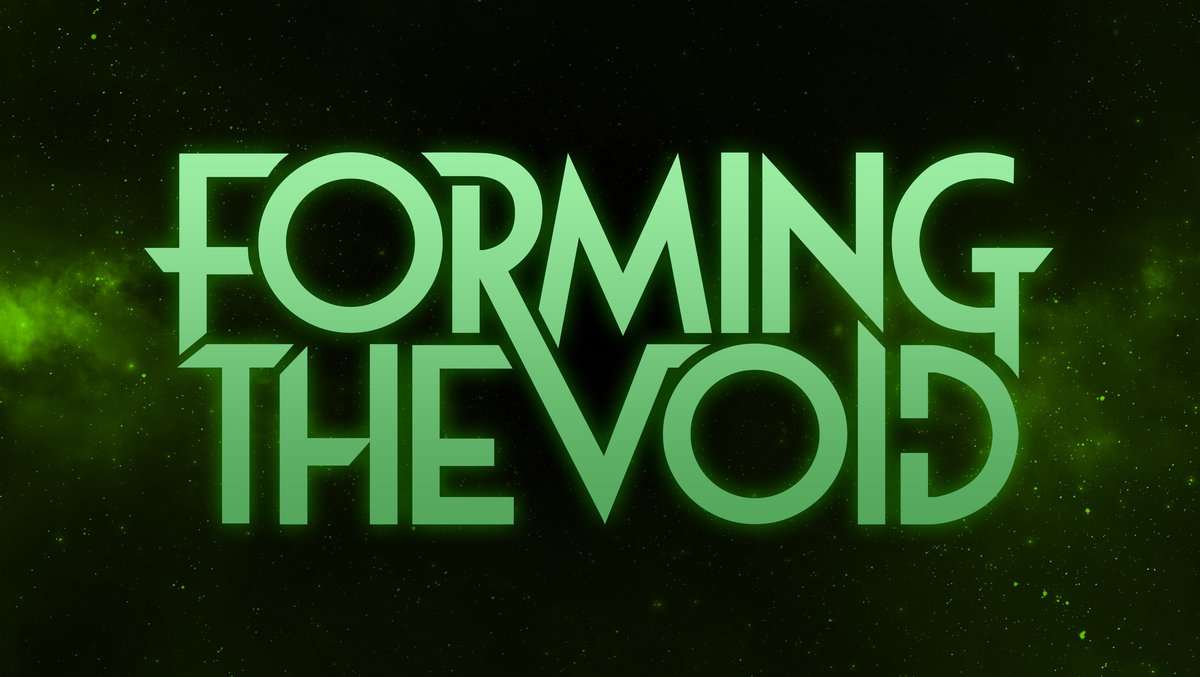 Forming the Void