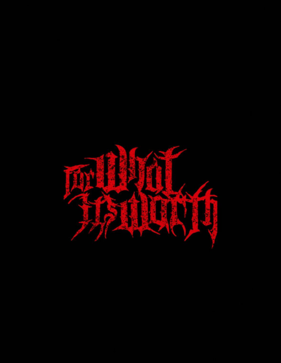 Forwhatitsworth