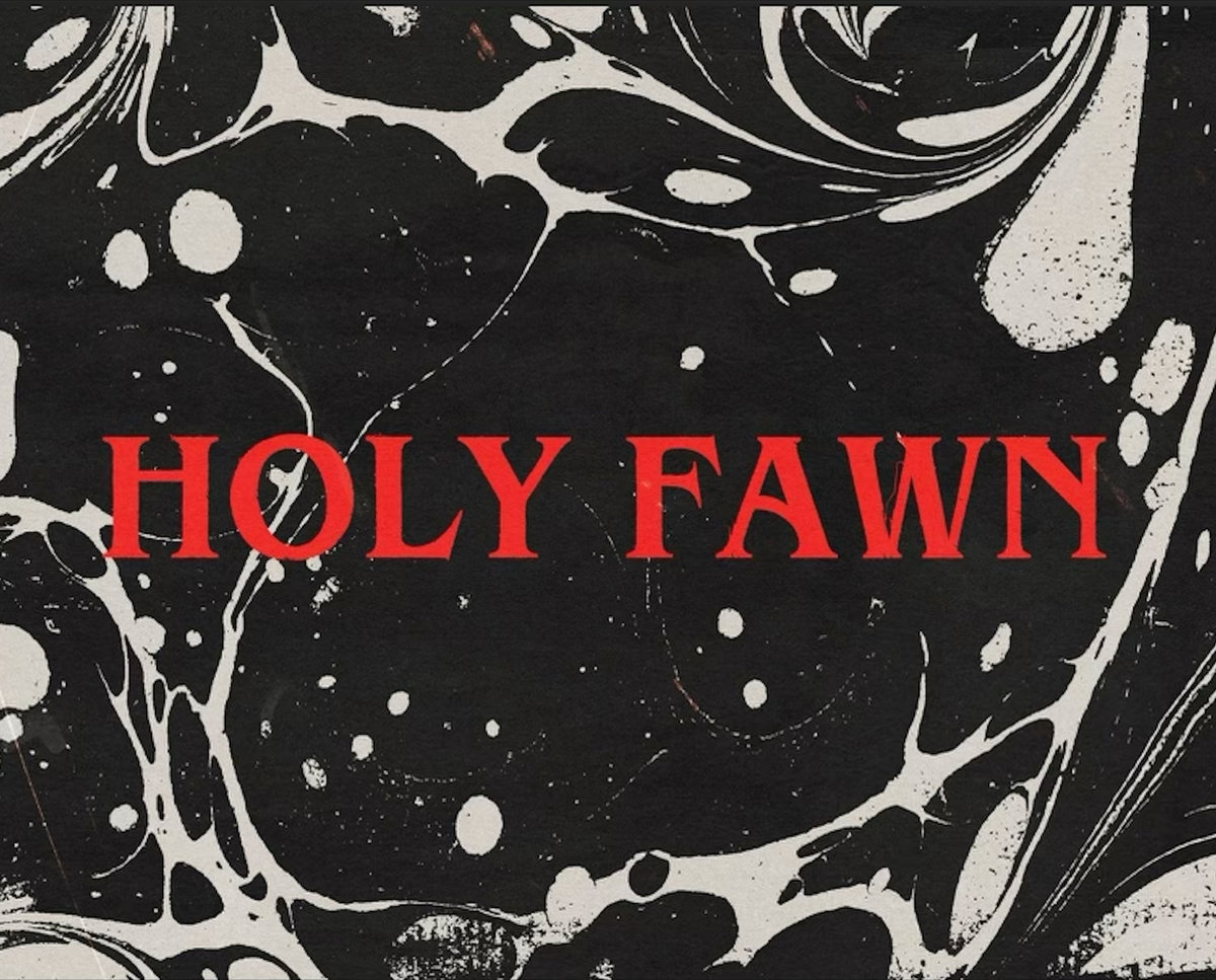 Holy Fawn