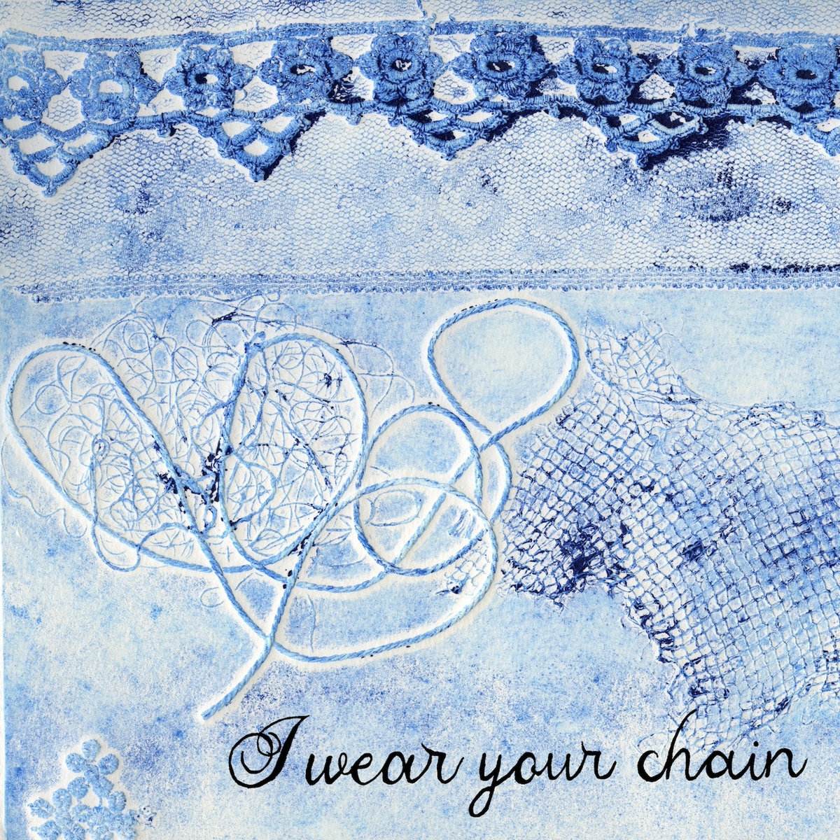 I Wear Your chain