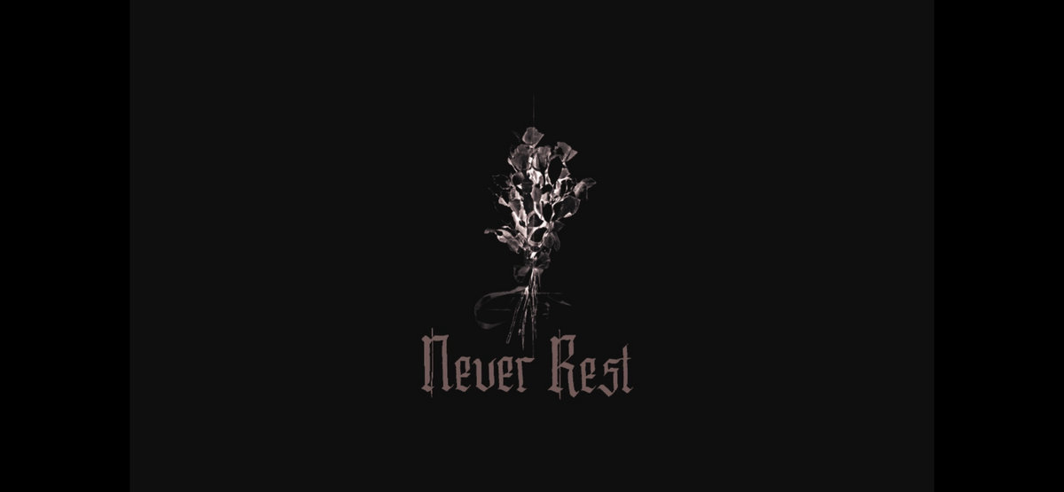 Never Rest