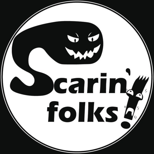 Scarin’ Folks