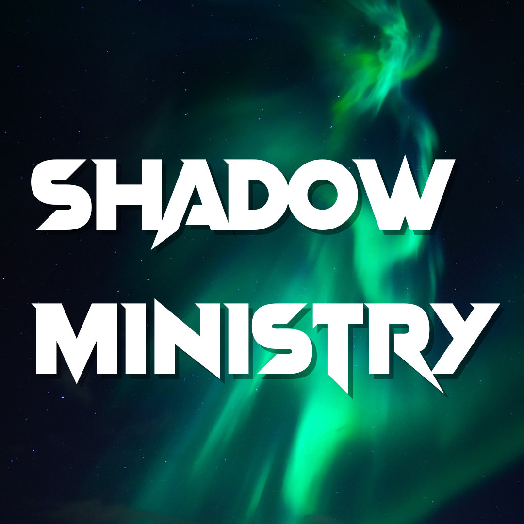 Shadow Ministry
