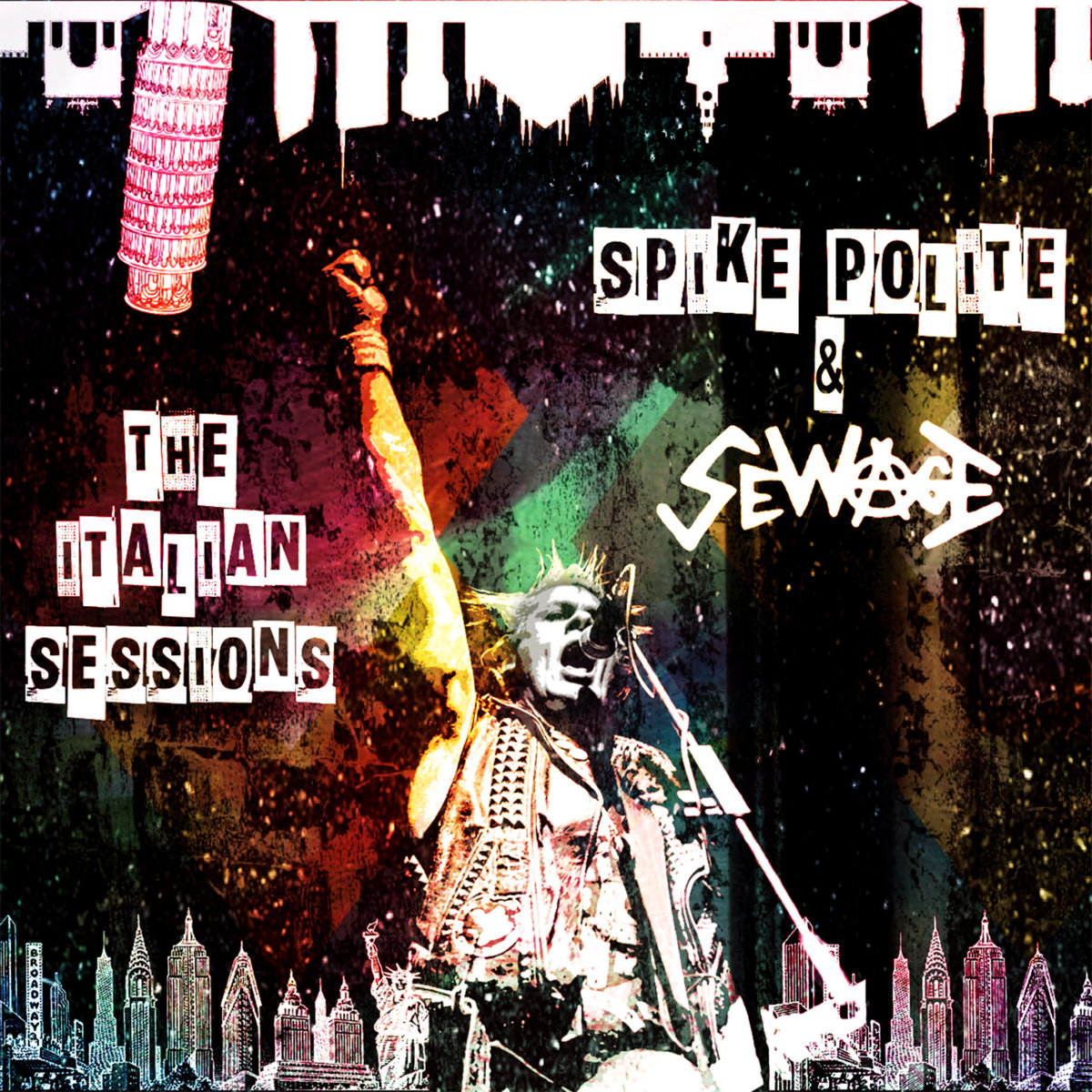Spike Polite & Sewage