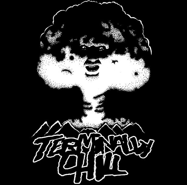 Terminally Chill