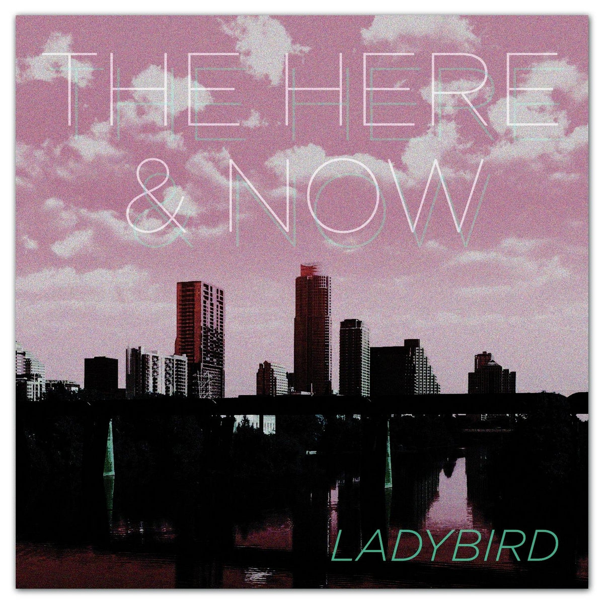 The Here & Now