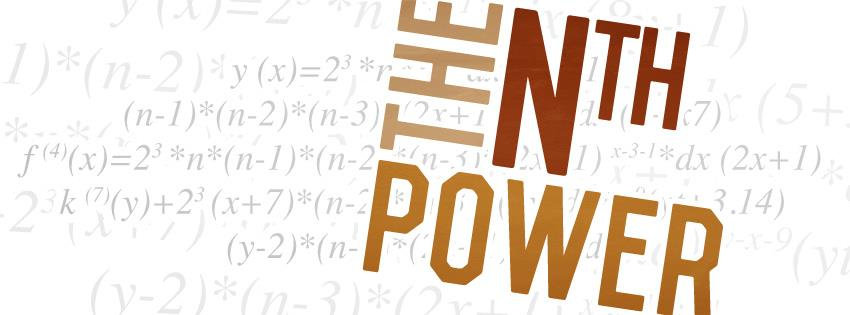 The Nth Power