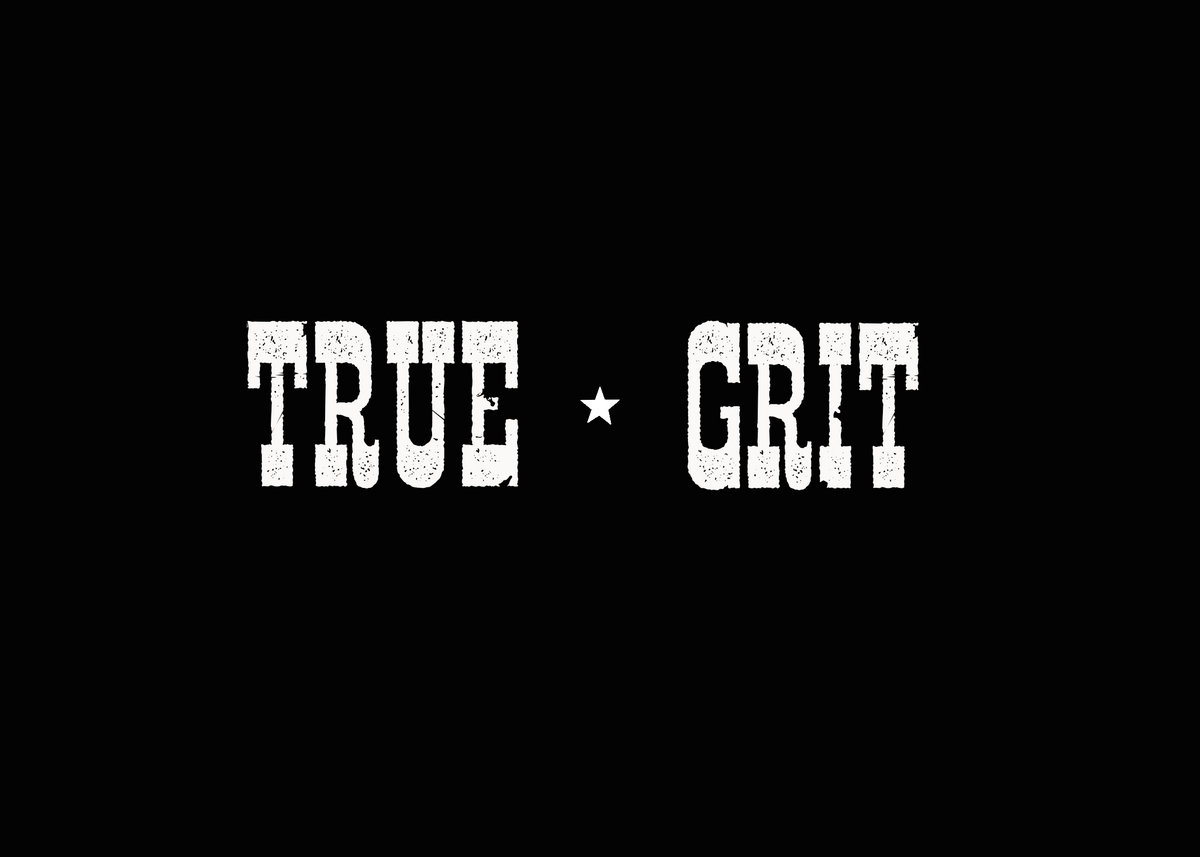 True Grit